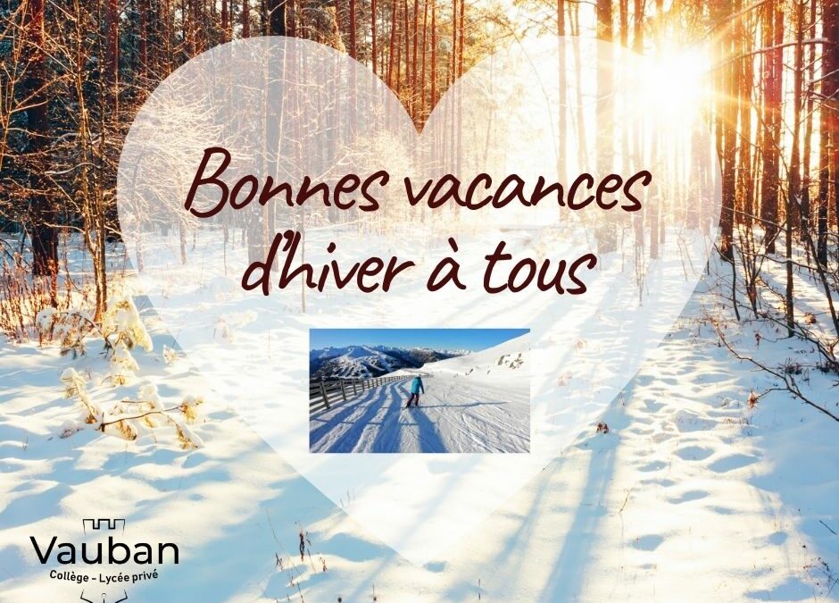 Bonnes vacances d’hiver